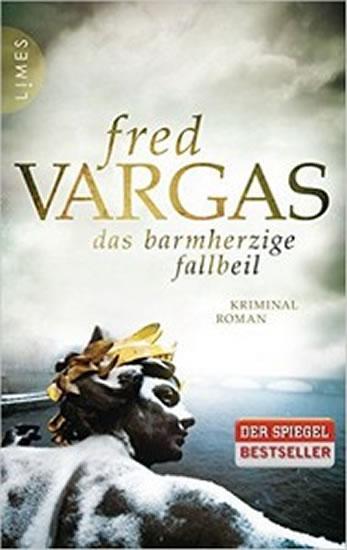 Kniha: Das barmherzige Fallbeil - Vargas Fred