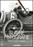 Kniha: Slavné fotografie - Historie skrytá za obrazy I.autor neuvedený