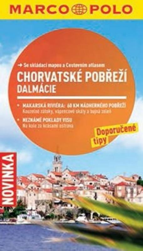 Kniha: Chorvatské pobřeží, Dalmácie - Průvodce se skládací mapouautor neuvedený