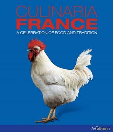 Kniha: Culinaria France : A Celebration of Food and Tradition - Dominé André
