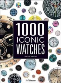 1000 Iconic Watches : A Comprehensive Guide