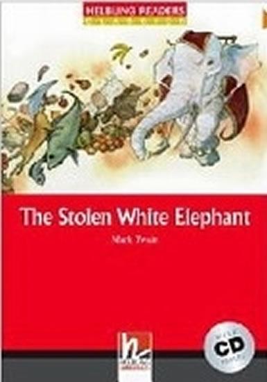 Kniha: Helbling Readers Classics Level 3 Red Line - The Stolen White Elephant + Audio CD Pack - Twain Mark