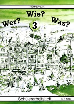 Kniha: WER? WIE? WAS? 3.díl Nový pravopis - Thomas Vieth; Marlene Pohle