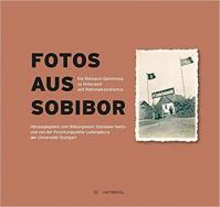 Fotos aus Sobibor : Die Niemann-Sammlung