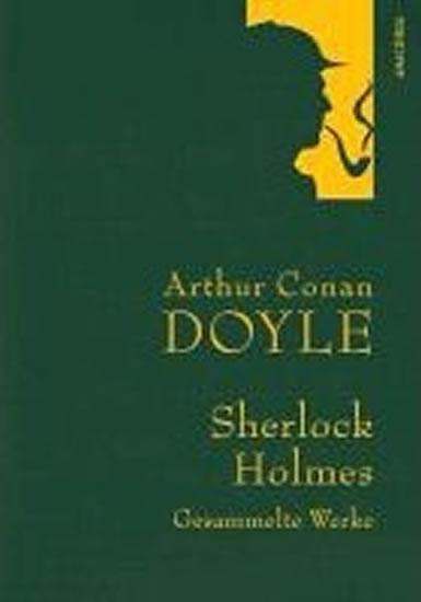 Kniha: Gesammelte Werke: Sherlock Holmes - Doyle Sir Arthur Conan