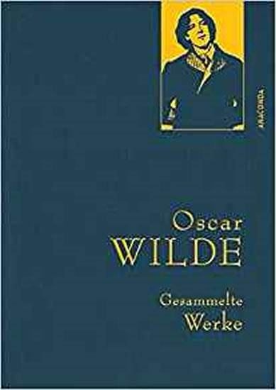 Kniha: Gesammelte Werke: Oscar Wilde - Wilde Oscar