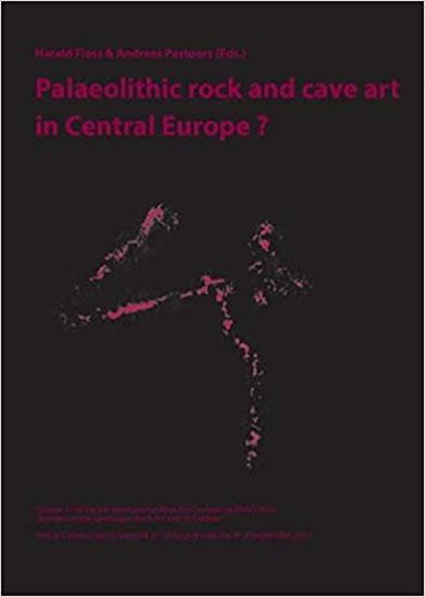 Kniha: Palaeolithic rock and cave art in Central Europe? - Pastoors Andreas, Floss Harald