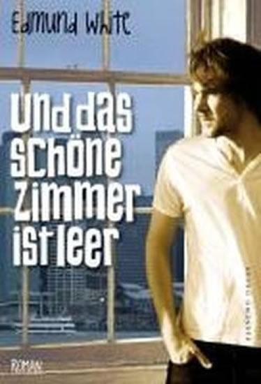 Kniha: Und das schöne Zimmer ist leer - White Edmund