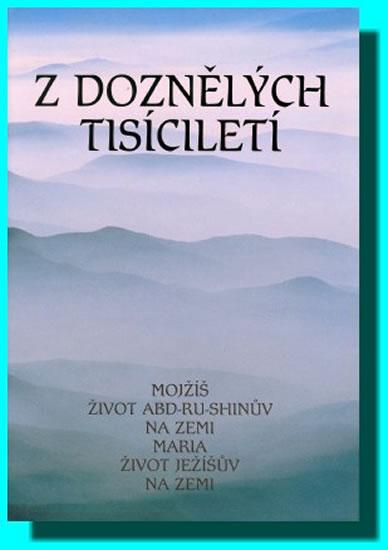 Kniha: Z doznělých tisíciletíautor neuvedený