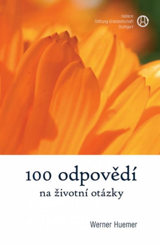 Kniha: 100 odpovědí na životní otázky - Huemer Werner