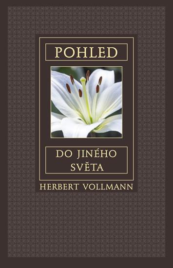 Kniha: Pohled do jiného světa - Vollmann Herbert