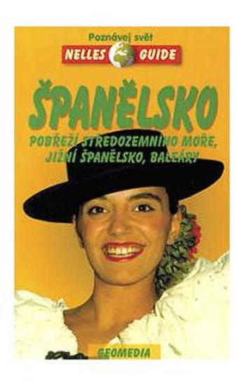Kniha: Španělsko Nelles Guideautor neuvedený