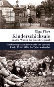 Kinderschicksale in den Wirren der Nachkriegszeit