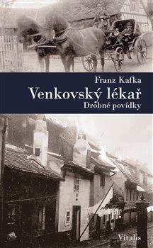 Kniha: A Country Doctor - Kafka, Franz