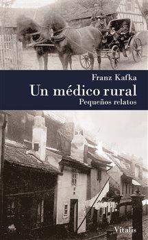 Kniha: Un médico rural - Kafka, Franz