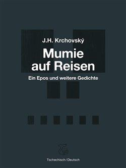 Kniha: Mumie auf Reisen / Mumie na cestáchautor neuvedený