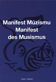 Kniha: Manifest Múzismu / Manifest des Musismus - Cikán, Ondřej