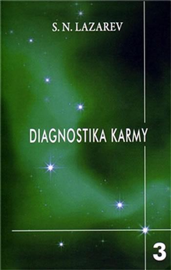 Kniha: Diagnostika karmy 3 - Láska - N. Lazarev S.