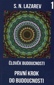 Kniha: Člověk budoucnosti - S.N. Lazarev