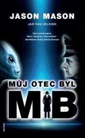 Můj otec byl MIB