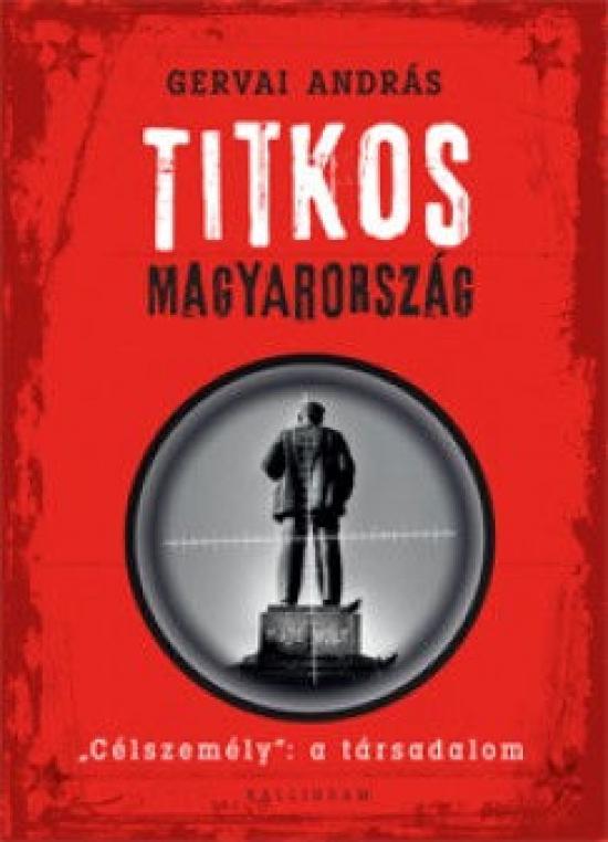 Kniha: Titkos Magyarország - Gervai András