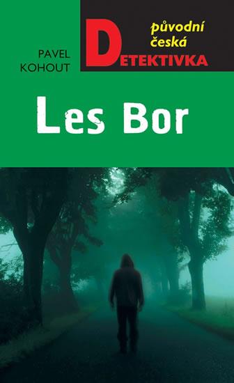 Kniha: Les Bor - Kohout Pavel
