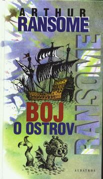 Kniha: Boj o ostrov - Arthur Ransome; Jan Černý