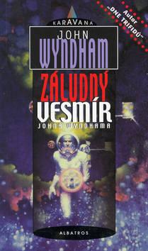 Kniha: Záludný vesmír - John Wyndham