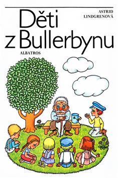 Kniha: Děti z Bullerbynu - 12. vydání - Lindgrenová Astrid