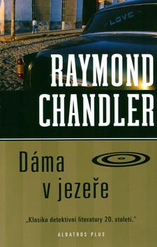 Kniha: Dáma v jezeře - Chandler Raymond