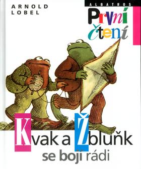 Kniha: Kvak a Žbluňk se bojí rádi - Lobel Arnold