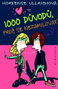 1000 důvodů, proč se (ne)zamilovat