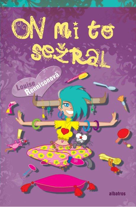 Kniha: On mi to sežral - Louise Rennisonová
