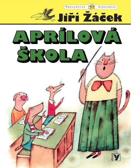 Kniha: Aprílová škola - Jiří Žáček