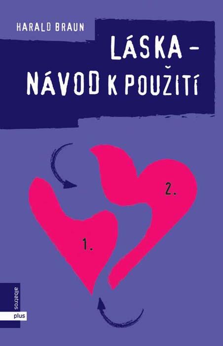 Kniha: Láska - návod k použití - Harald Braun