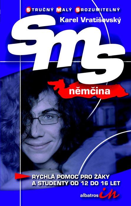 Kniha: SMS Němčina - Karel Vratišovský