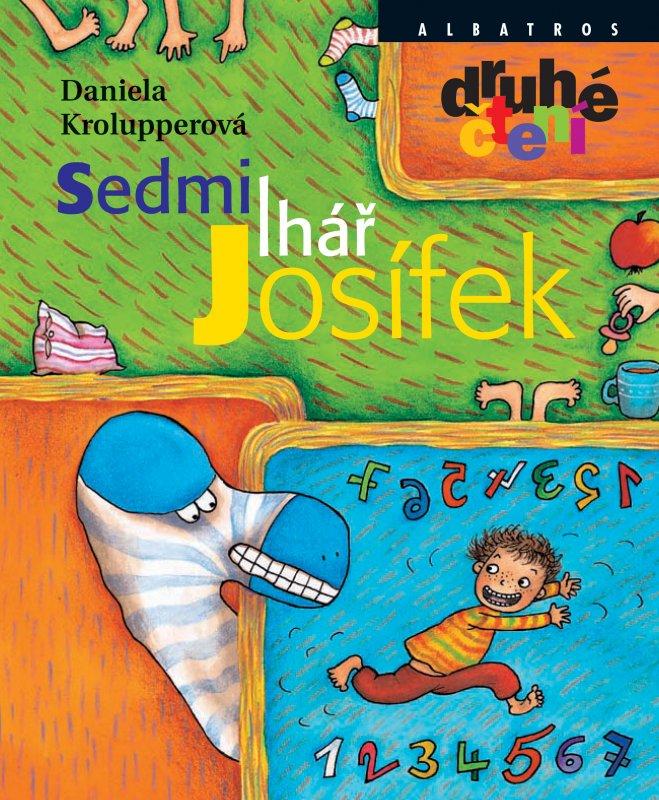 Kniha: Sedmilhář Josífek - Markéta Vydrová, Daniela Krolupperová