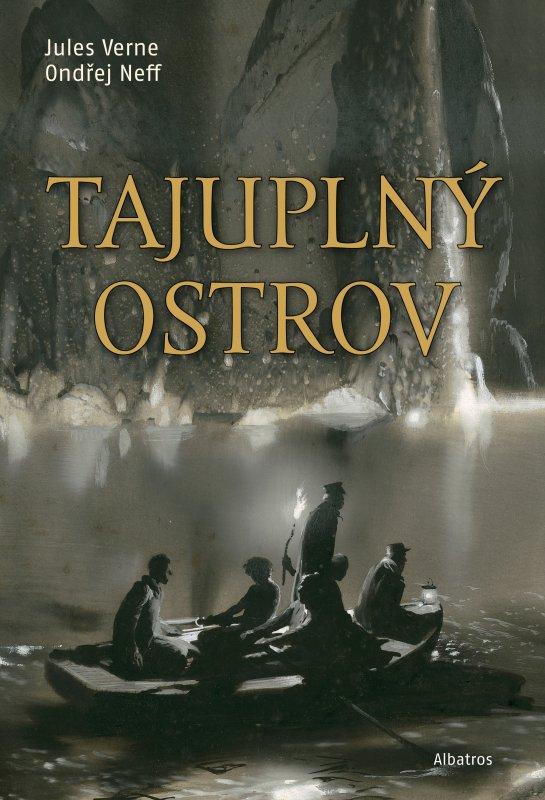 Kniha: Tajuplný ostrov - Ondřej Neff, Zdeněk Burian, Jules Verne