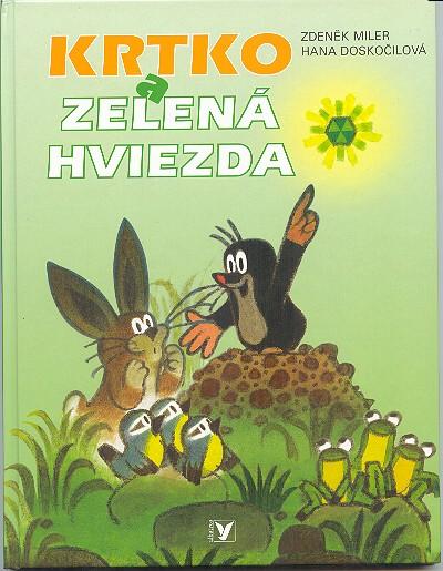 Kniha: Krtko a zelená hviezda - Zdeněk Miler, Hana Doskočilová
