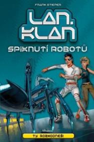 LANklan: Spiknutí robotů