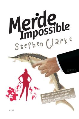 Kniha: Merde Impossible - Stephen Clarke