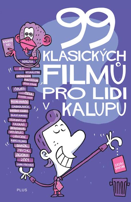 Kniha: 99 klasických filmů pro lidi v kalupu - Henrik Lange