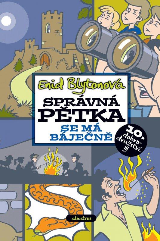 Kniha: Správná pětka se má báječně - Enid Blytonová