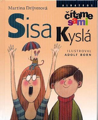 Kniha: Sisa Kyslá - Martina Drijverová