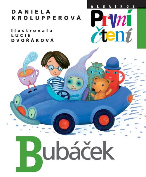 Kniha: Bubáček - Daniela Krolupperová, Lucie Dvořáková