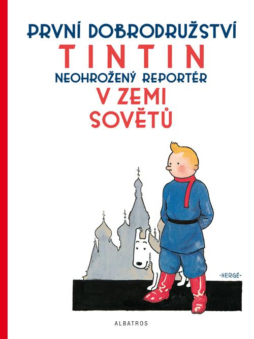 Kniha: Tintin 1 - Tintin v zemi Sovětů - Hergé