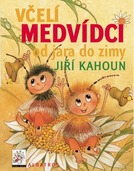 Kniha: Včelí medvídci od jara do zimy - Jiří Kahoun; Ivo Houf