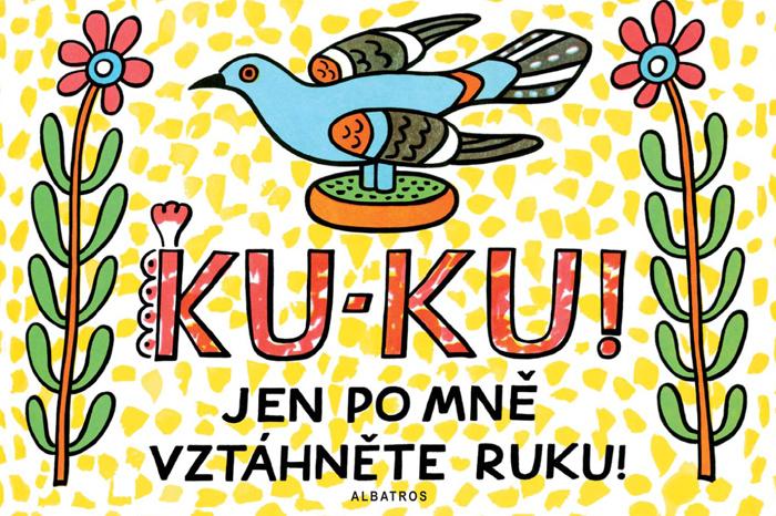 Kniha: Ku-ku! Jen po mně vztáhněte ruku! - Josef Lada