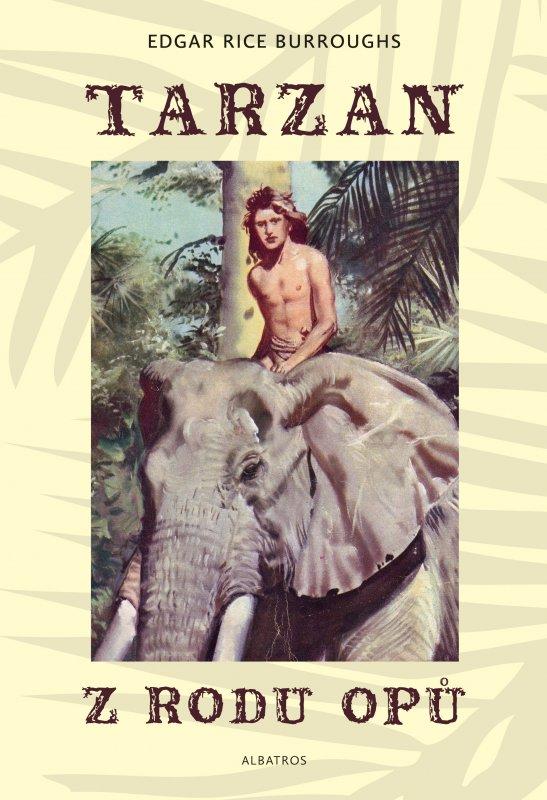 Kniha: Tarzan z rodu Opů (1) - Zdeněk Burian, Edgar Rice Burroughs