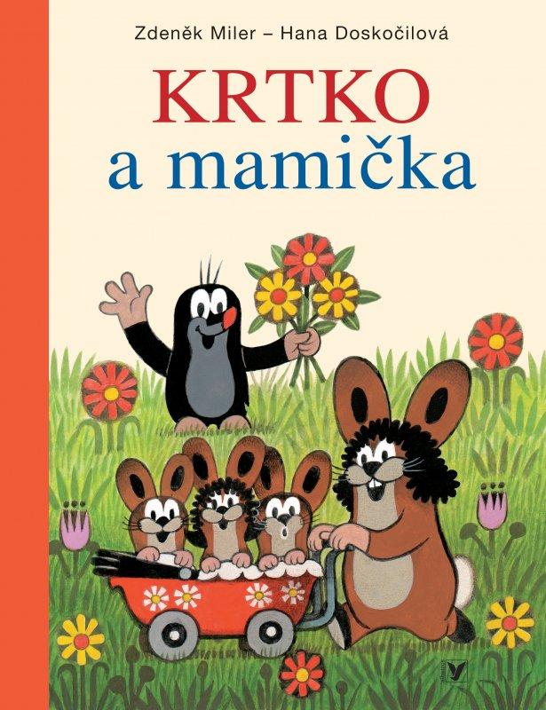 Kniha: Krtko a mamička - Zdeněk Miler, Hana Doskočilová